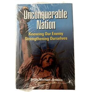 Unconquerable Nation: Knowing Our Enemy, Strengthening Ourselves Jenkins, Brian